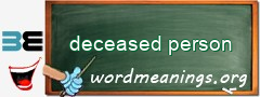 WordMeaning blackboard for deceased person